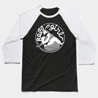 Roll like a girl (Jiu Jitsu) Baseball T-Shirt